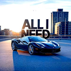All I Need (Single)