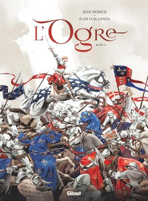 L'Ogre, tome 1
