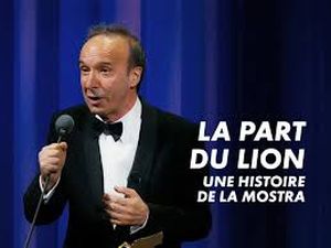 La part du lion : une histoire de la Mostra