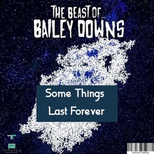 Some Things Last Forever (Single)