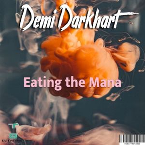 Eating The Mana (Single)
