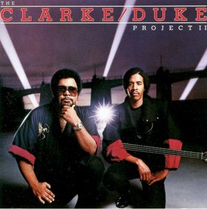 The Clarke/Duke Project II