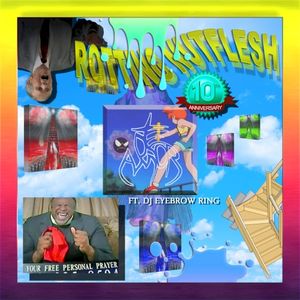 Rotting Nutflesh: 10th Anniversary Edition