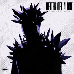 BETTER OFF ALONE (Single)