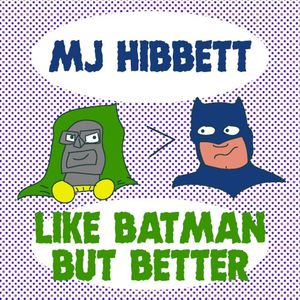 Like Batman but Better (Single)