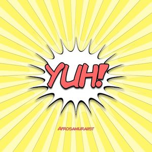 Yuh! (Single)