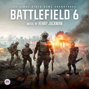 Battlefield 6 (Original Video Game Soundtrack) (OST)