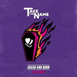 Crash and Burn (Single)