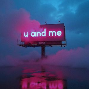 u & me (Single)