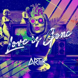 LOVE IS GONE (Single)