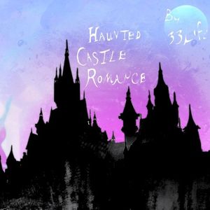 Haunted Castle Romance