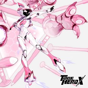TO BE HERO X Original Soundtrack “ロリ” (OST)