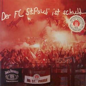 Der FC St. Pauli ist schuld … (daß ich so bin)