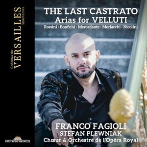 The Last Castrato. Arias for Velluti