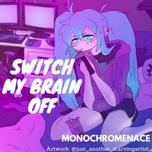 Switch My Brain Off (Single)
