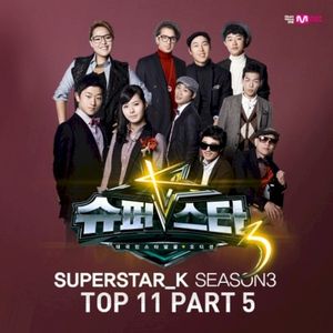 SuperStar K 3 Top 11, Pt. 5 (Single)