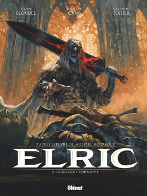 La Sorcière dormante - Elric, tome 6