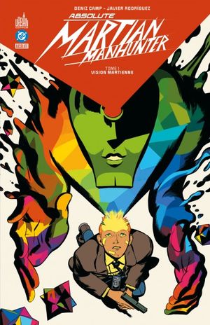 Absolute Martian Manhunter, tome 1