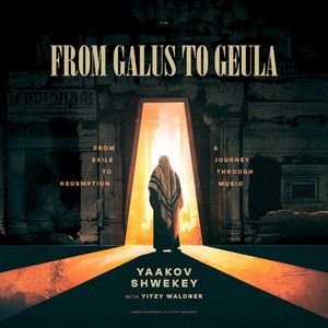 From Galus to Geula (EP)