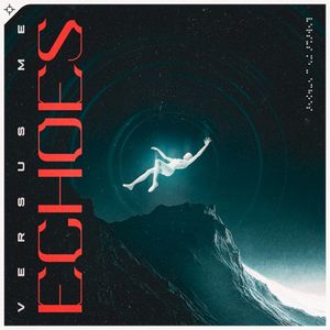 Echoes (Single)