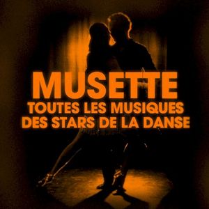 Dansez le musette (Toutes les musiques des stars de la danse)