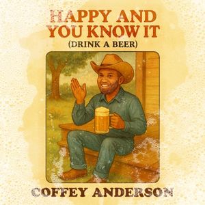 Happy And You Know It (Drink A Beer) (Single)