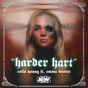 Harder Hart (Julia Hart AEW Theme) (Single)