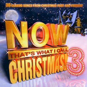 Now That’s What I Call Christmas! 3