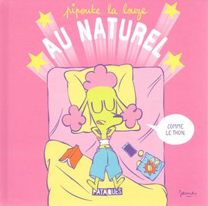 Au naturel - Pipoute la louze