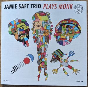 Jamie Saft Trio Plays Monk