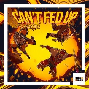 Can't Fed Up (Single)