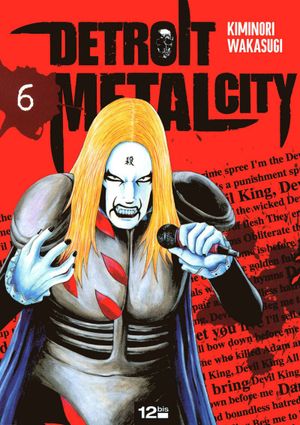 Detroit Metal City, tome 6