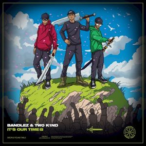 It's Our Time (Single)