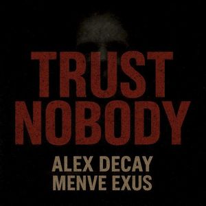 Trust Nobody (Single)