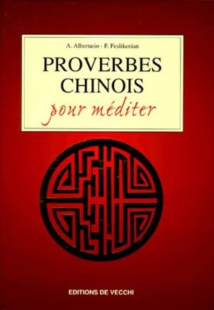 Proverbes chinois pour méditer