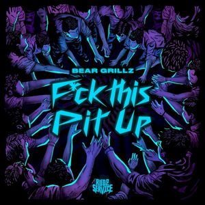 F*ck This Pit Up (Single)