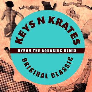 Original Classic (Byron The Aquarius Remix)