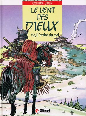 L'Ordre du ciel - Le Vent des Dieux, tome 6