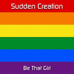 Be That Girl (Single)