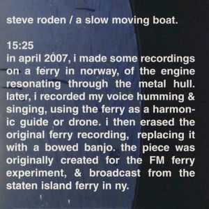 A Slow Moving Boat