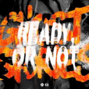 Ready Or Not (Single)