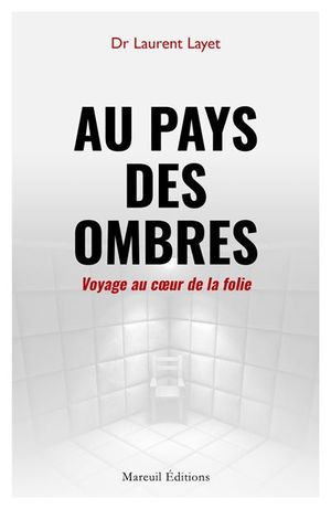 Au pays des ombres