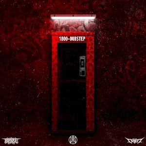 1 800 DUBSTEP (Single)
