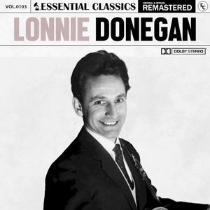 Essential Classics, Vol. 103: Lonnie Donegan