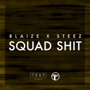 Squad Shit (Single)