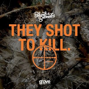 They Shot To Kill (Single)
