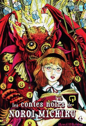 Les Contes noirs de Noroi Michiru, tome 4