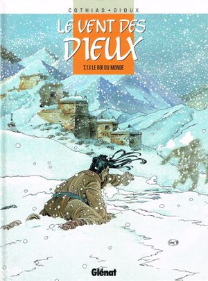 Le Roi du Monde - Le Vent des Dieux, tome 13