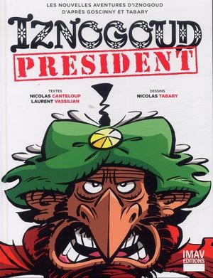 Iznogoud président - Iznogoud, tome 29