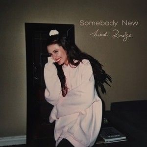 Somebody New (Single)